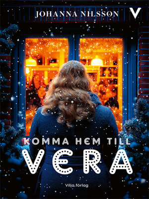 cover image of Komma hem till Vera